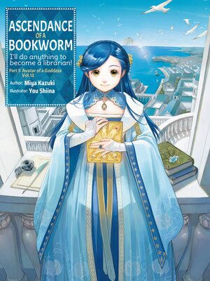 cover image of Ascendance of a Bookworm, Part 5, Volume 12